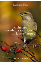 Richesses et couleurs sauvages des hautes-vosges