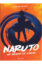 Naruto . les arcanes de konoha