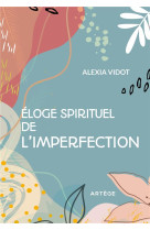 Eloge spirituel de l-imperfection