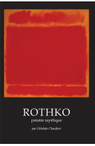 Rothko, peintre mystique