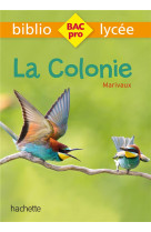 Bibliolycee pro - la colonie, marivaux