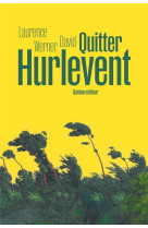 Quitter hurlevent