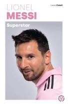 Lionel messi - superstar