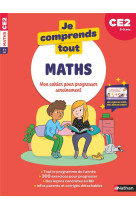 Je comprends tout - mathematiques ce2