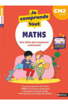 Je comprends tout - mathematiques cm2