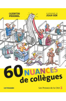 60 nuances de collegues