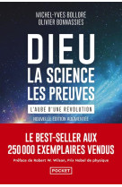 Dieu, la science, les preuves - l'aube d'une revolution