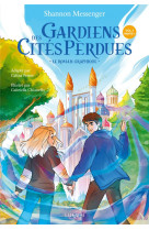 Gardiens des cites perdues - le roman graphique - tome 1