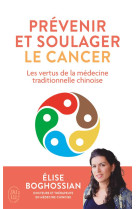 Prévenir et soulager le cancer