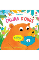 Calins d-ours - mon livre des calins - des 1 an