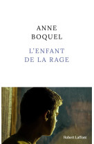 L'enfant de la rage - rentree litteraire janvier 2024