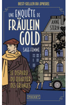 Une enquete de fraulein gold, sage-femme t2 - le disparu du quartier des granges