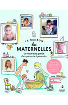 La maison des maternelles, nouveau guide