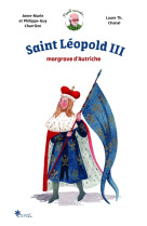 Saint leopold iii - margrave d'autriche