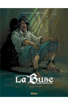 La buse - tome 02 - pour l-eternite