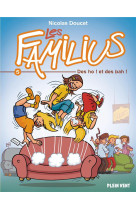 Les familius, des oh ! et des bah ! - tome 5