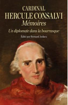 Memoires. un diplomate sous napoleon par temps de bourrasque