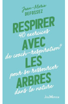 Respirer avec les arbres