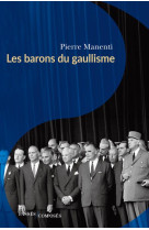 Les barons du gaullisme