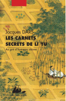 Les carnets secrets de li yu