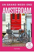 Amsterdam un grand week-end