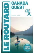 Guide du routard canada ouest 2024/25