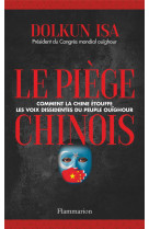 Le piège chinois