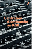 L'entretien d'embauche au kgb