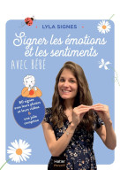 Signer les émotions et les sentiments avec bébé