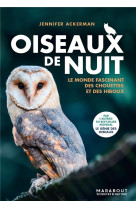 Oiseaux de nuit - le monde fascinant des chouettes et des hiboux