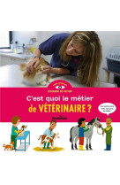 C-est quoi le metier de veterinaire ?