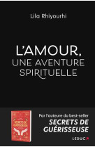 L'amour, une aventure spirituelle