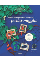 Tour du monde en perles miyukis