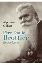 Pere daniel brottier - en confiance