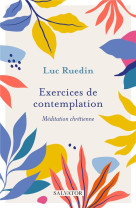 Exercices de contemplation - meditation chretienne