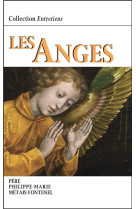 Les anges - entretiens