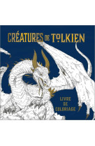 Creatures de tolkien - livre de coloriage