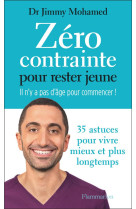 Zero contrainte pour rester jeune - il n'y a pas d'age pour commencer !