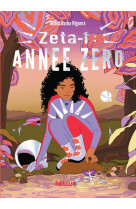 Zeta-1 : année zéro