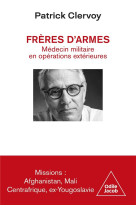 Freres d'armes - medecin militaire en operations exterieures