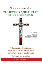 Neuvaine de protection spirituelle et de liberation