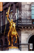 Hors-serie la homme nouveau n 54-55 - sainte jeanne d arc - une jeune sainte pour notre temps