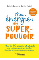 Mon énergie : mon superpouvoir