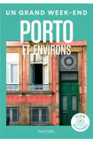 Porto et environs guide un grand week-end