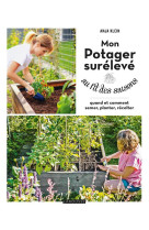 Mon potager sureleve au fil des saisons