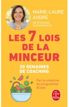 Les 7 lois de la minceur - comment perdre (enfin !) ces kilos dont vous n-arrivez pas a vous debarra