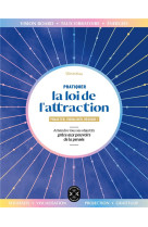 Pratiquer la loi de l'attraction