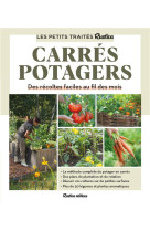 Le petit traité rustica des carrés potagers