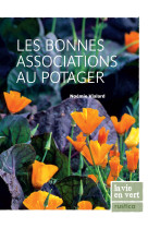 Les bonnes associations au potager