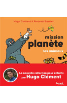 Mission planete - t01 - mission planete vol.1 les animaux